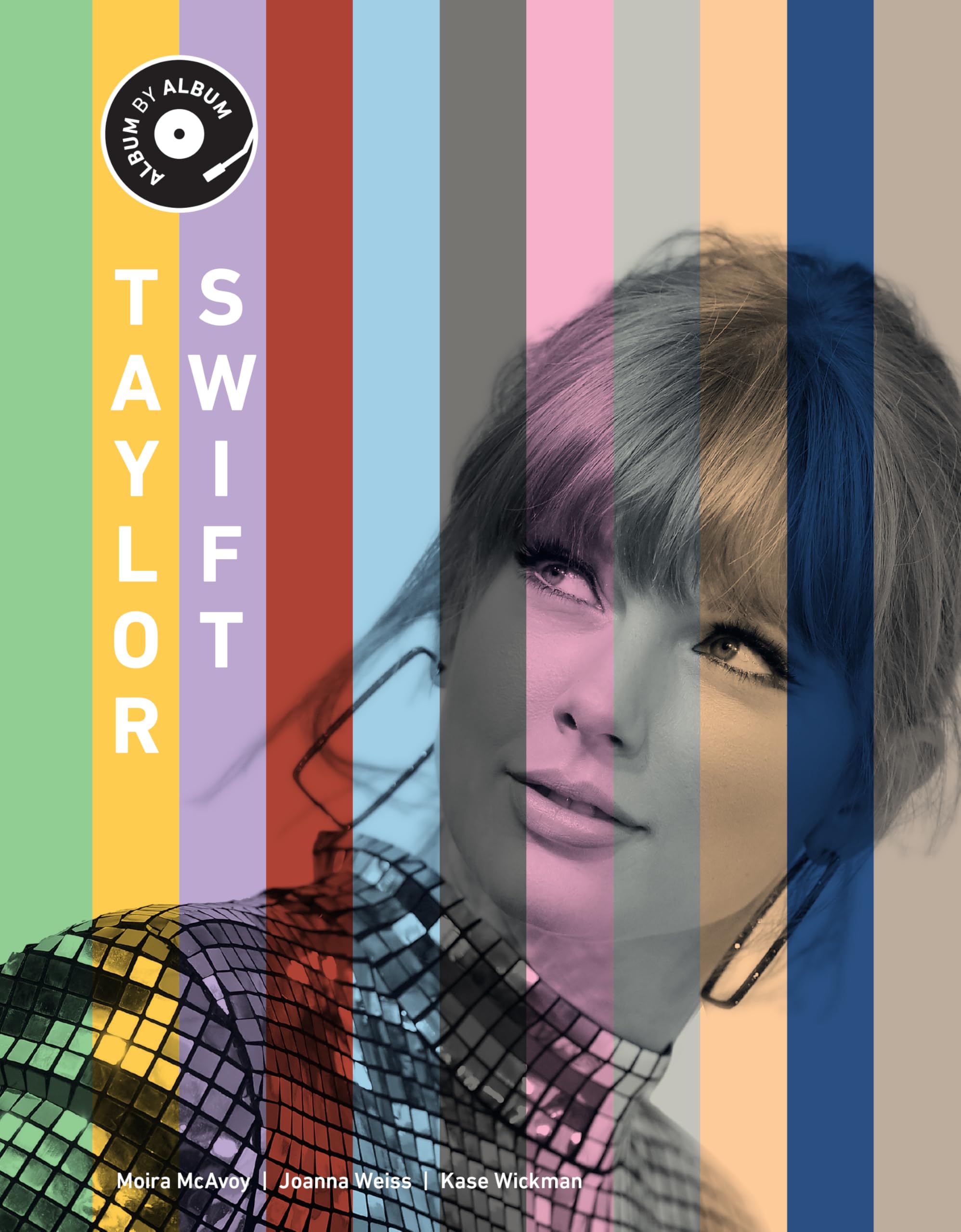 Taylor Swift: Album by Album: Amazon.co.uk: Wickman, Kase, Weiss
